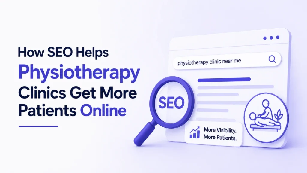 SEO for Physiotherapy Clinics