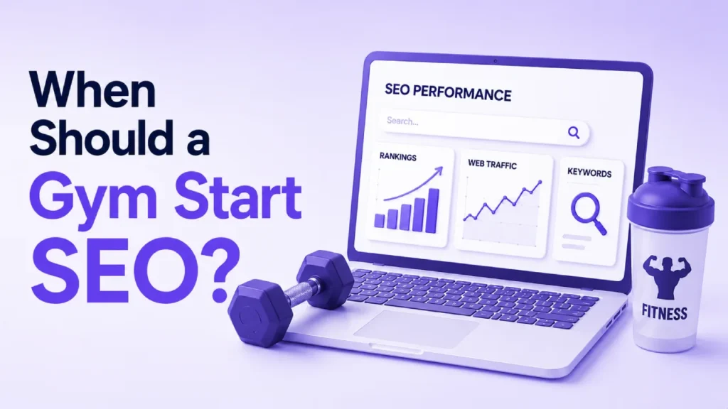 When Should a Gym Start SEO