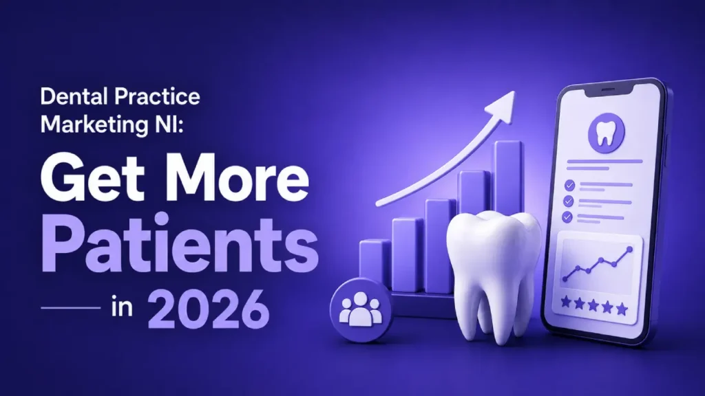 dental practice marketing NI